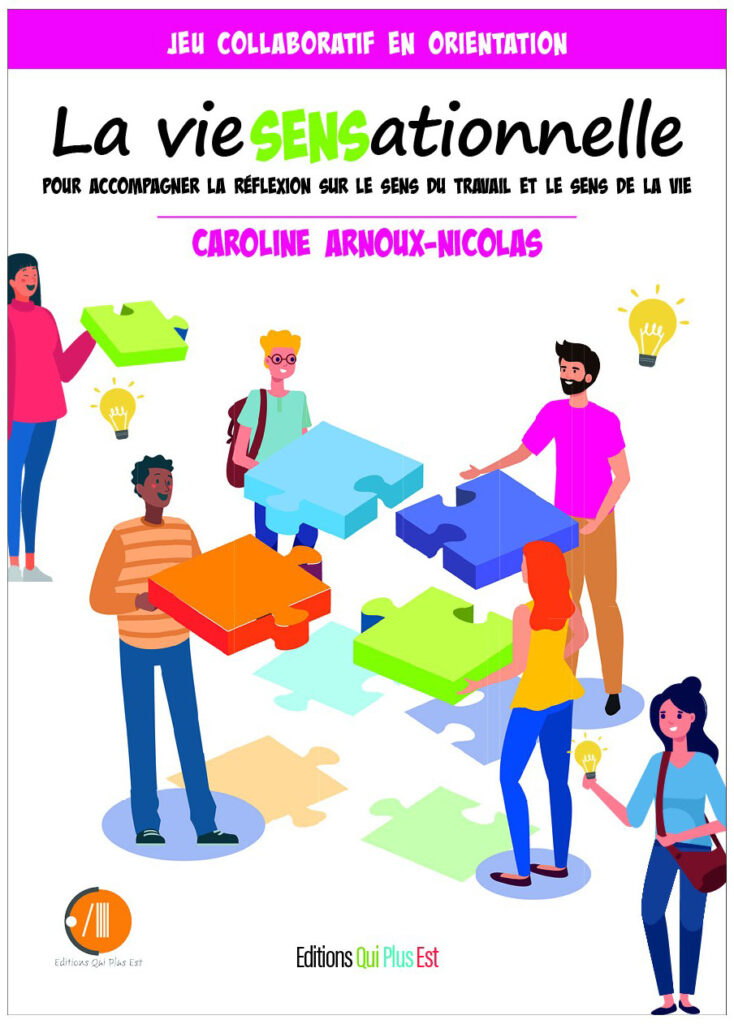 Jeu collaboratif sur le sens du travail "La vie SENSationnelle"